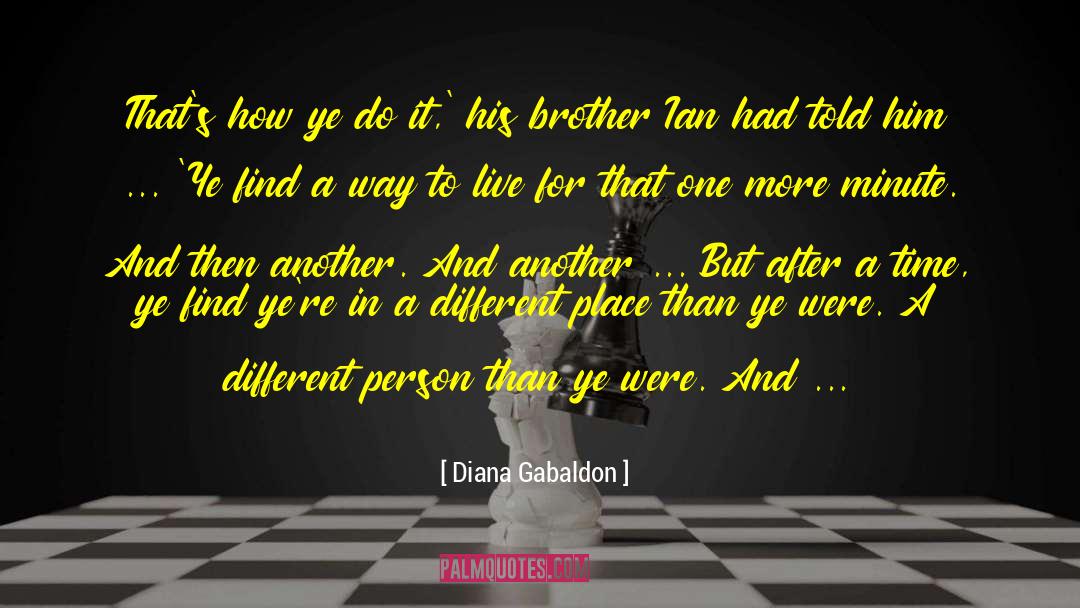 Different Place quotes by Diana Gabaldon