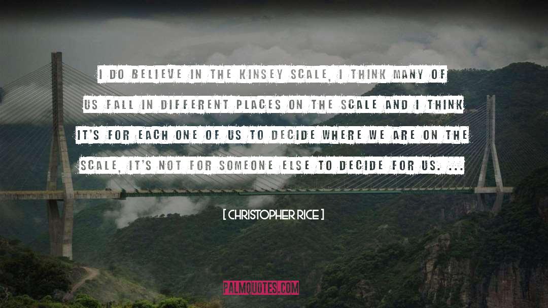 Different Places quotes by Christopher Rice