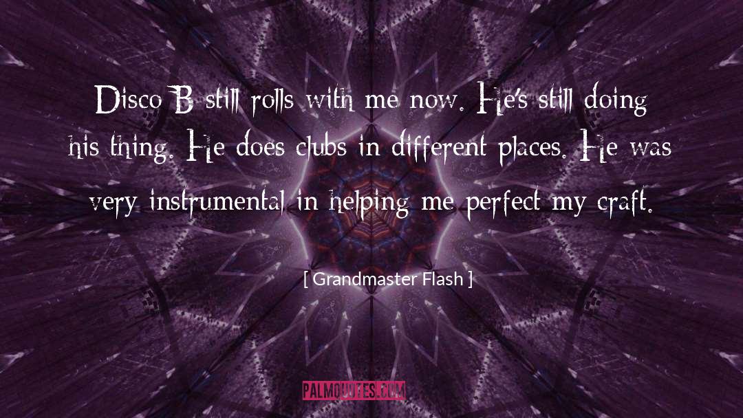 Different Places quotes by Grandmaster Flash