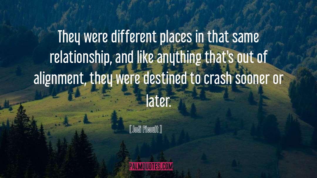 Different Places quotes by Jodi Picoult
