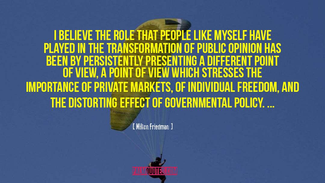 Different Point Of View quotes by Milton Friedman