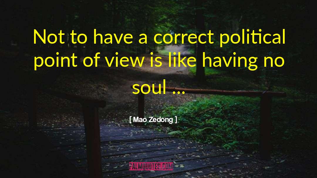 Different Point Of View quotes by Mao Zedong