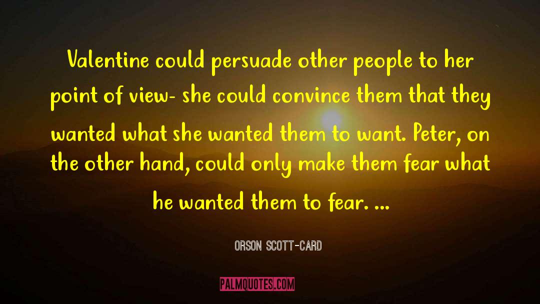 Different Point Of View quotes by Orson Scott-Card