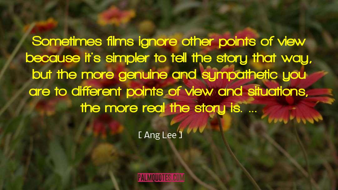 Different Points Of View quotes by Ang Lee