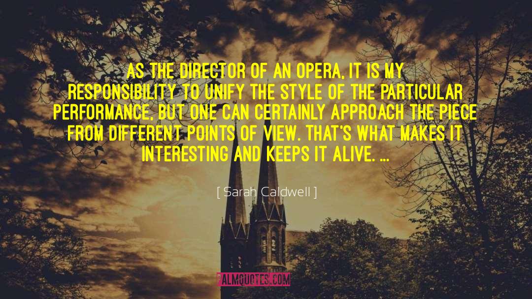 Different Points Of View quotes by Sarah Caldwell