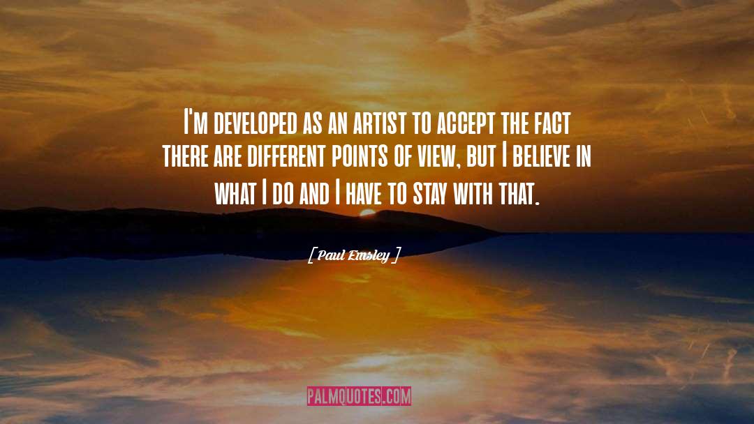 Different Points Of View quotes by Paul Emsley
