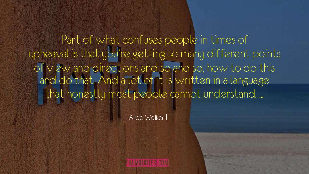 Different Points Of View quotes by Alice Walker