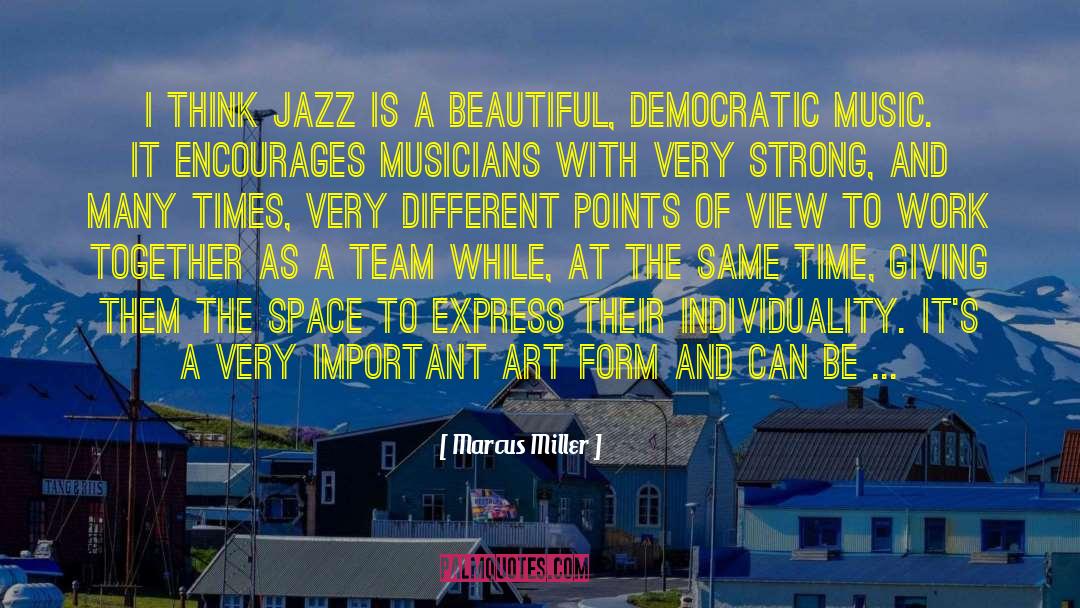 Different Points Of View quotes by Marcus Miller