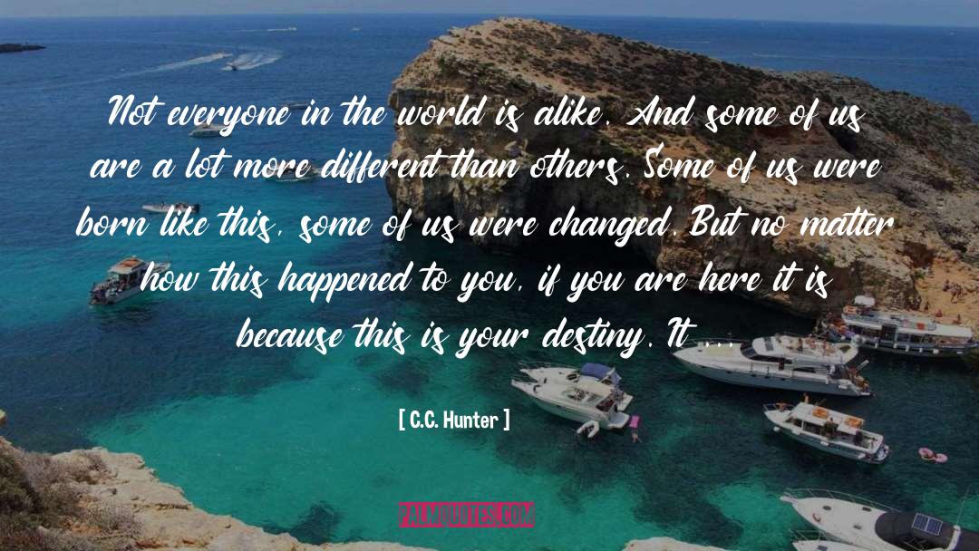 Different Races quotes by C.C. Hunter