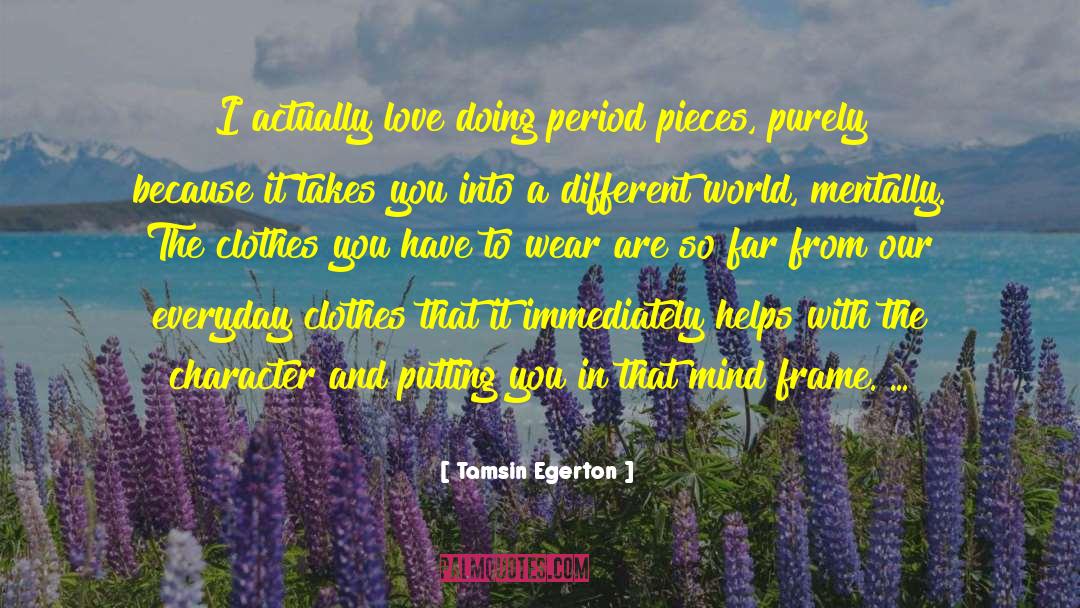 Different Realities quotes by Tamsin Egerton