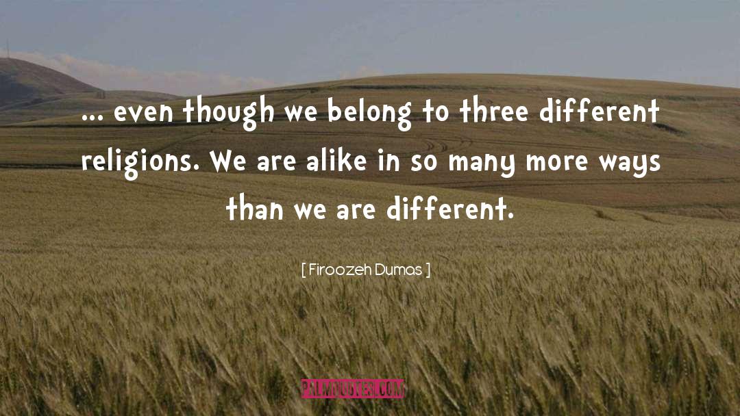 Different Religions quotes by Firoozeh Dumas