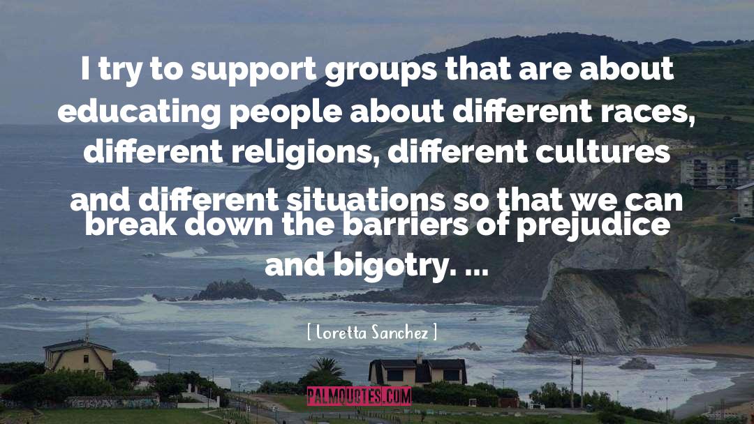 Different Religions quotes by Loretta Sanchez