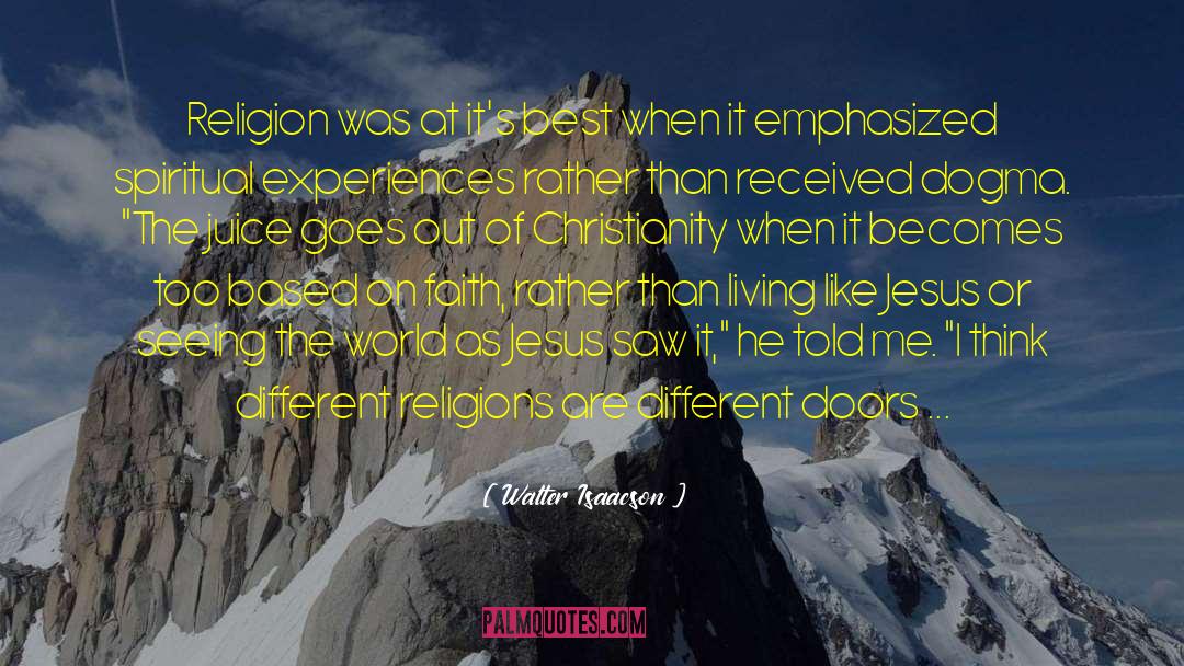 Different Religions quotes by Walter Isaacson