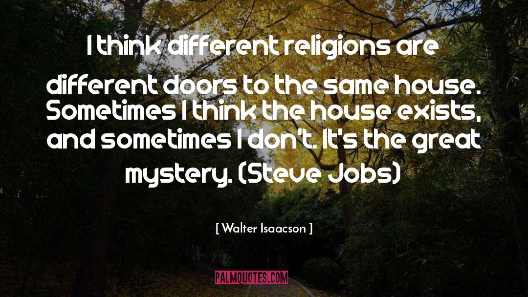 Different Religions quotes by Walter Isaacson