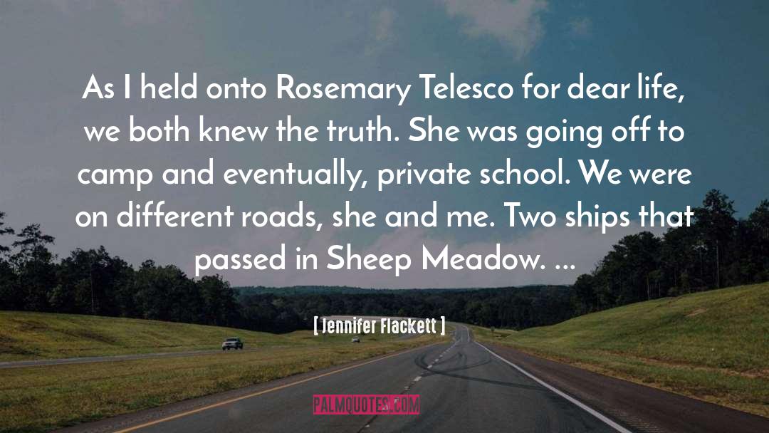 Different Roads quotes by Jennifer Flackett