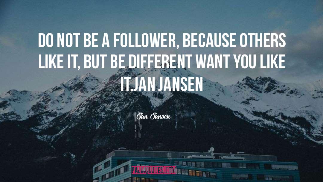 Different Self quotes by Jan Jansen