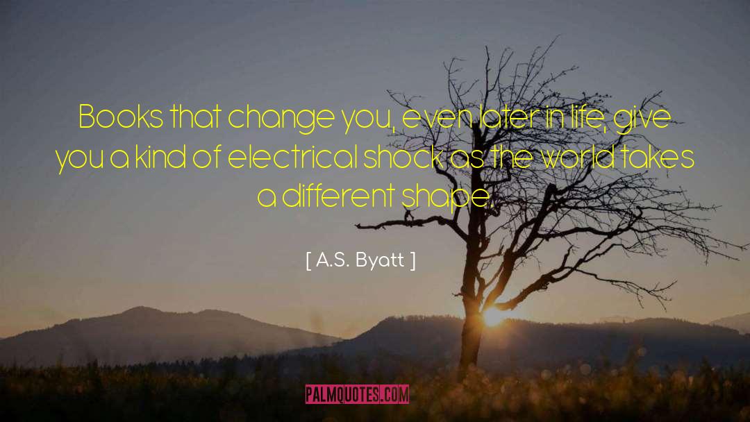 Different Sides quotes by A.S. Byatt