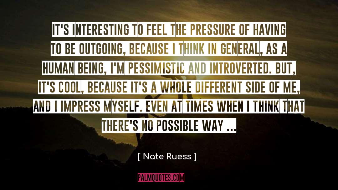 Different Sides quotes by Nate Ruess