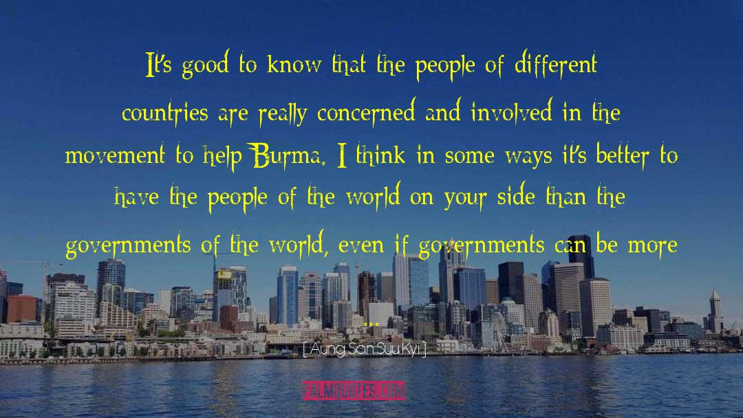 Different Sides quotes by Aung San Suu Kyi