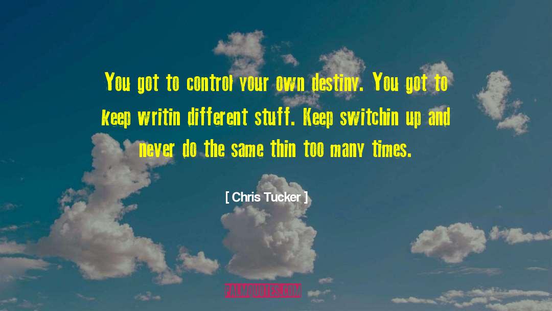 Different Stuff quotes by Chris Tucker