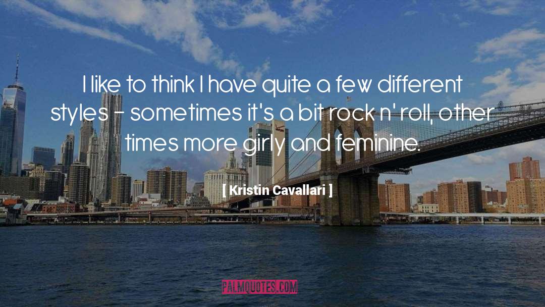 Different Styles quotes by Kristin Cavallari