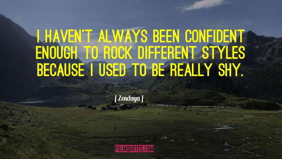 Different Styles quotes by Zendaya