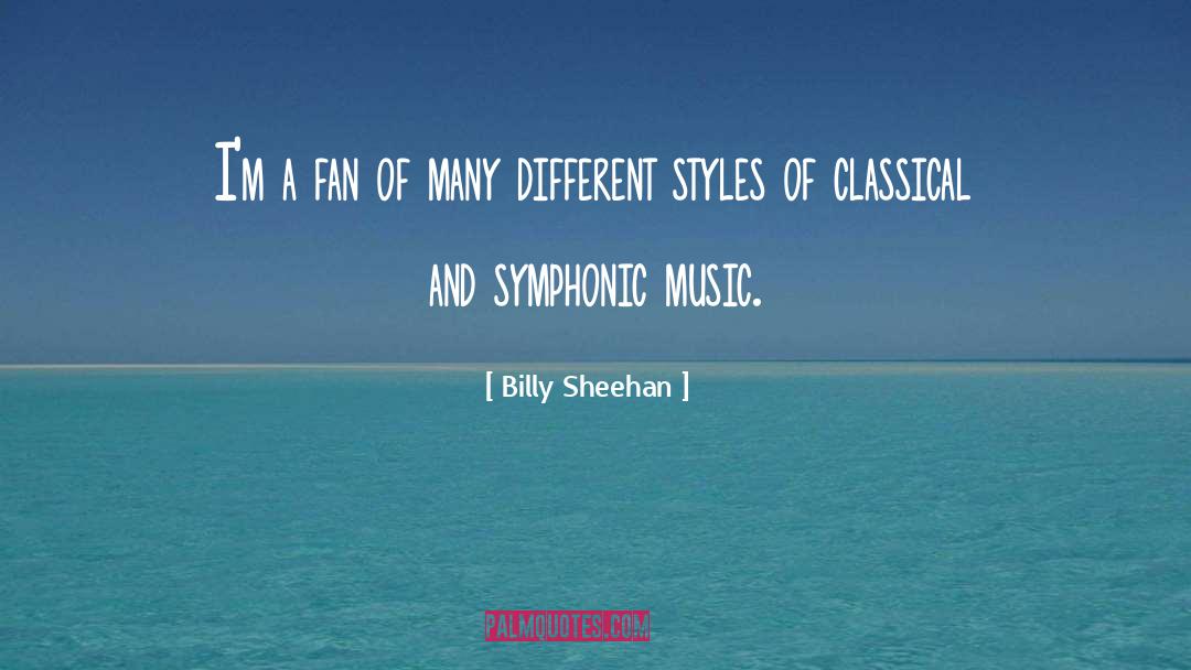 Different Styles quotes by Billy Sheehan