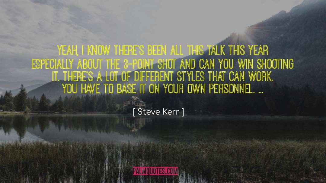 Different Styles quotes by Steve Kerr