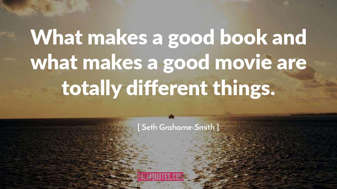 Different Things quotes by Seth Grahame-Smith