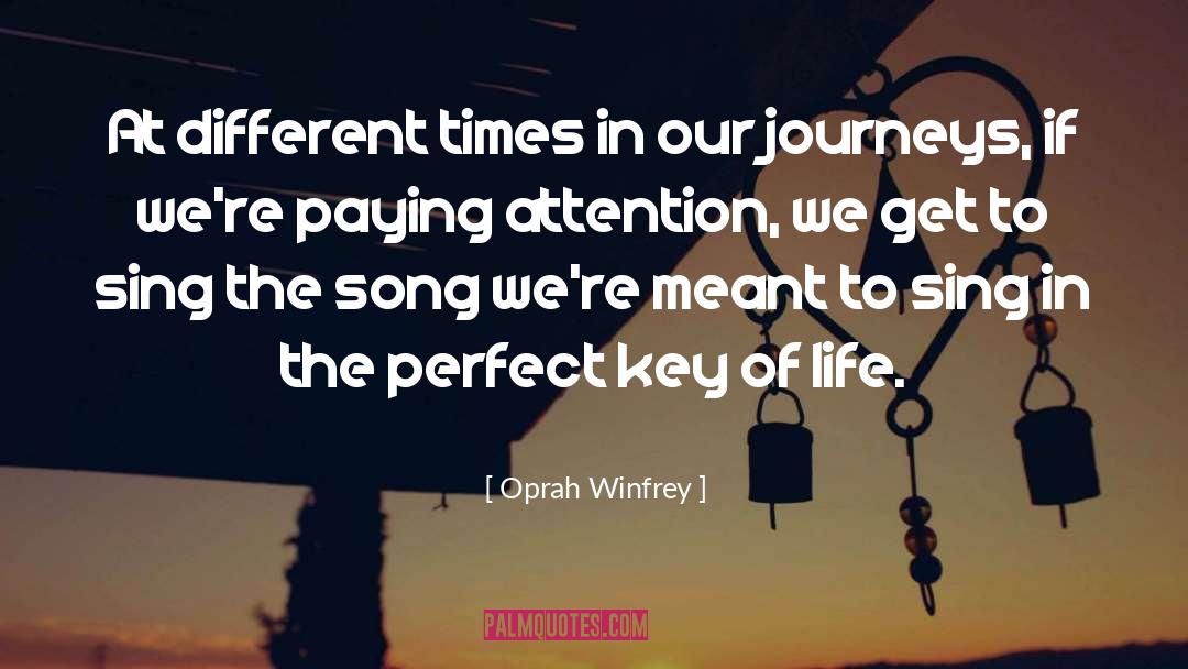 Different Times quotes by Oprah Winfrey