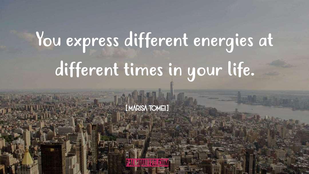 Different Times quotes by Marisa Tomei