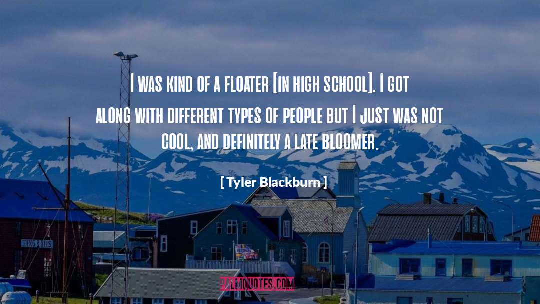 Different Types Of Music quotes by Tyler Blackburn