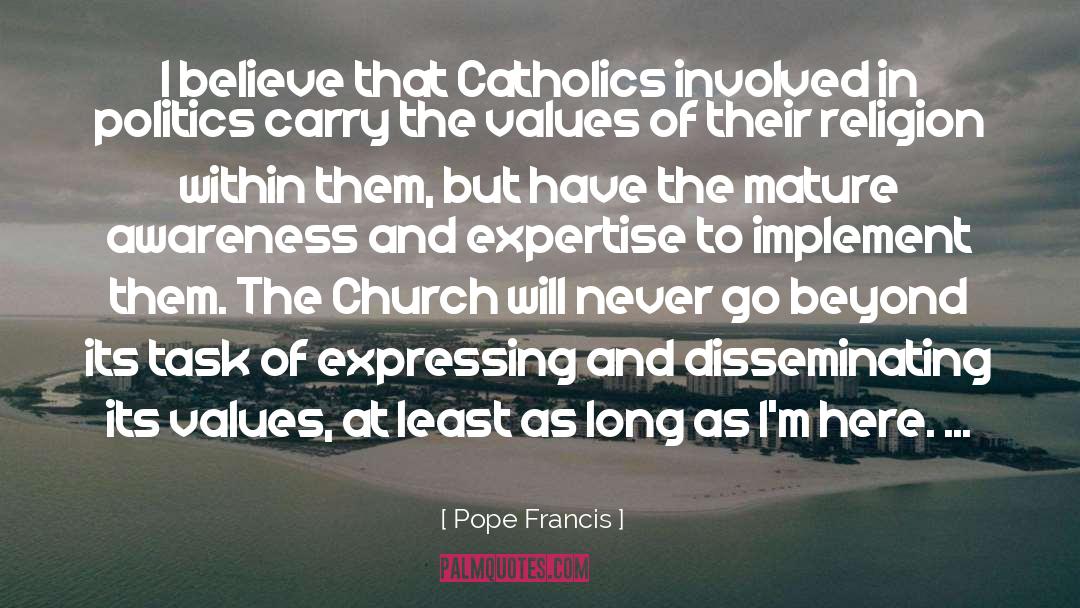 Different Values quotes by Pope Francis