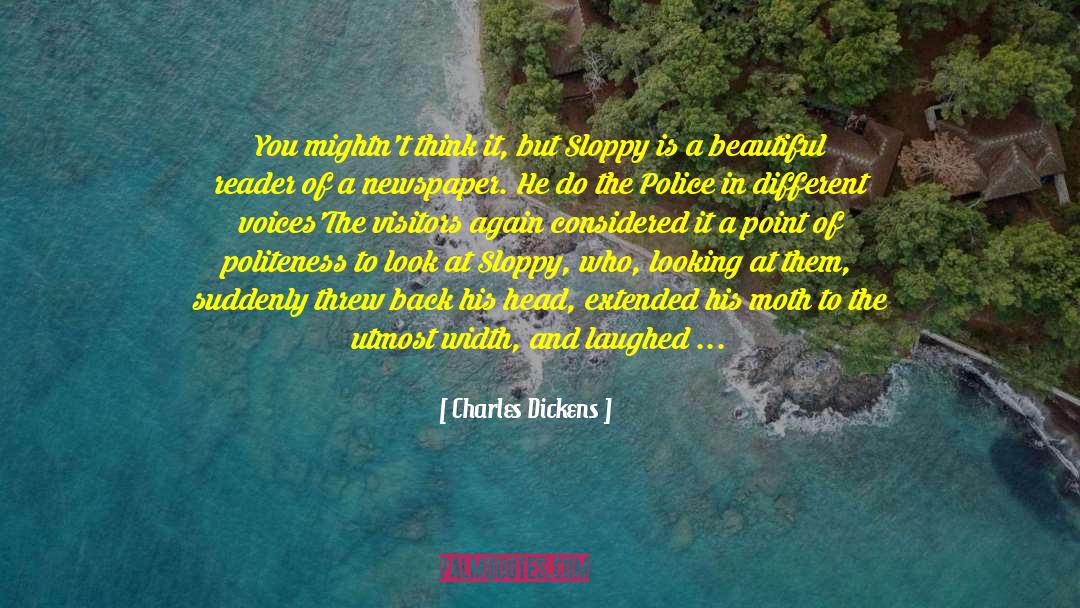 Different Voices quotes by Charles Dickens