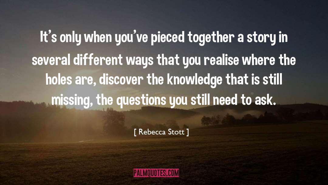 Different Ways quotes by Rebecca Stott