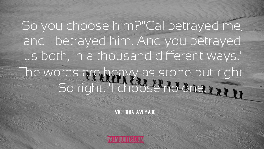 Different Ways quotes by Victoria Aveyard