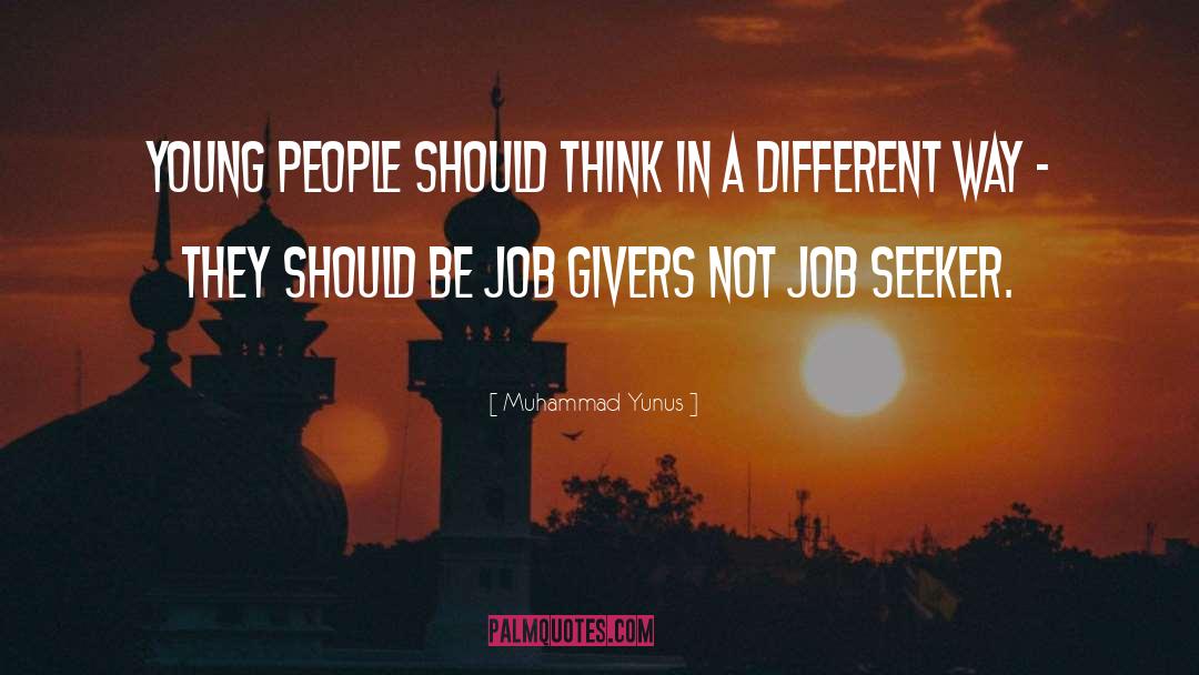 Different Ways quotes by Muhammad Yunus