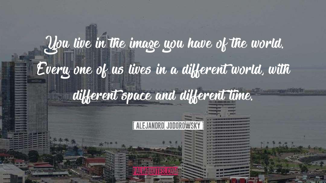 Different World quotes by Alejandro Jodorowsky