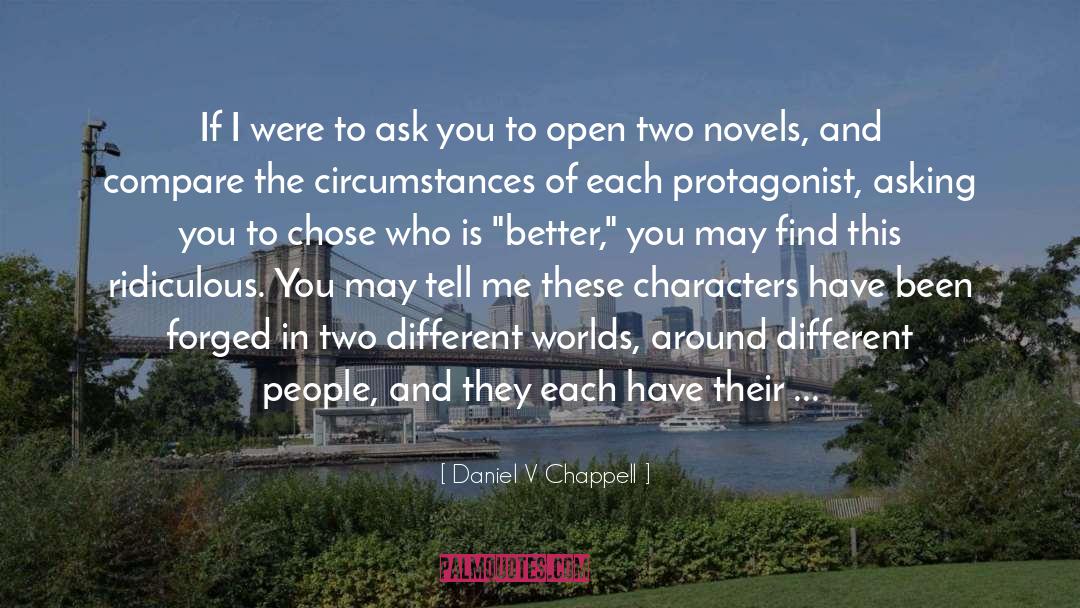 Different Worlds quotes by Daniel V Chappell