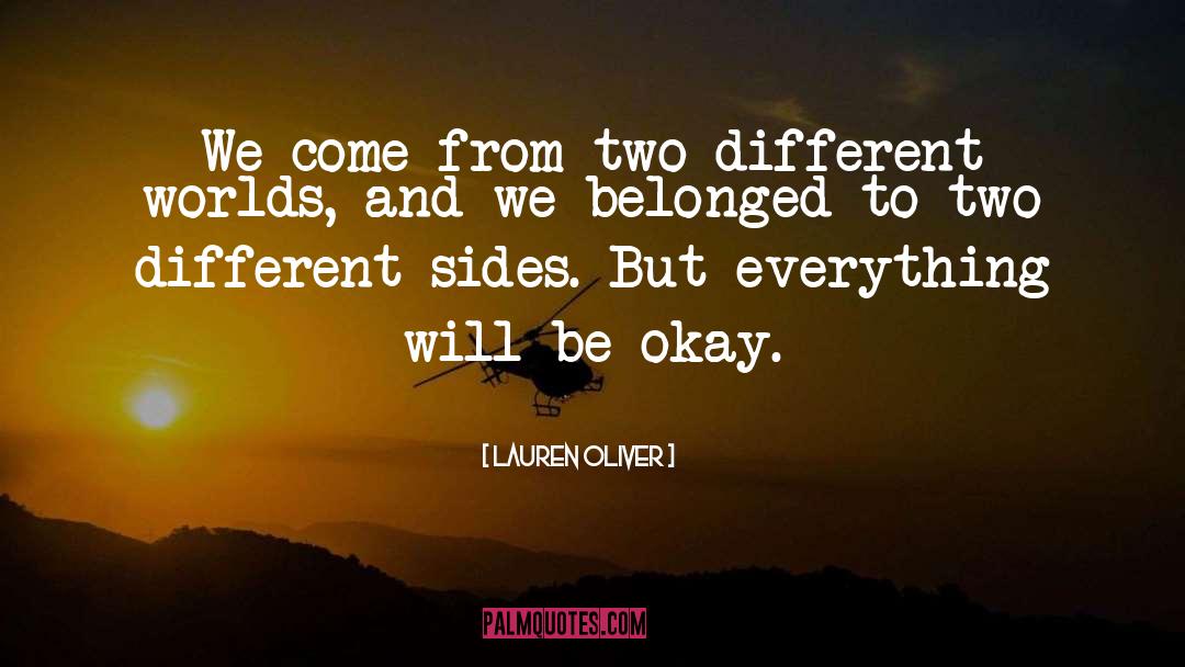 Different Worlds quotes by Lauren Oliver