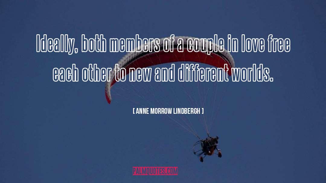 Different Worlds quotes by Anne Morrow Lindbergh