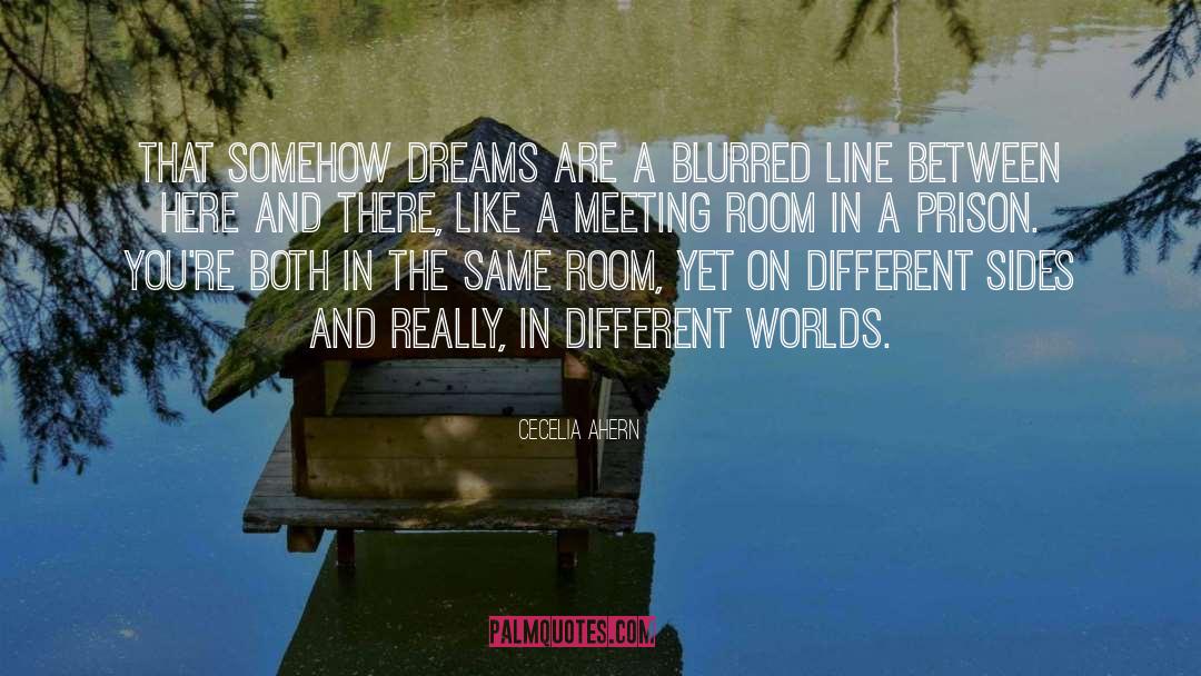 Different Worlds quotes by Cecelia Ahern