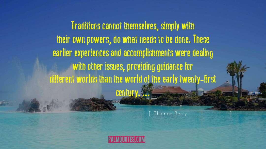 Different Worlds quotes by Thomas Berry