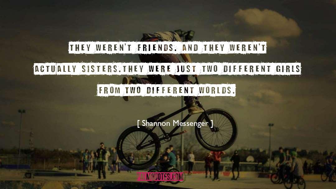 Different Worlds quotes by Shannon Messenger