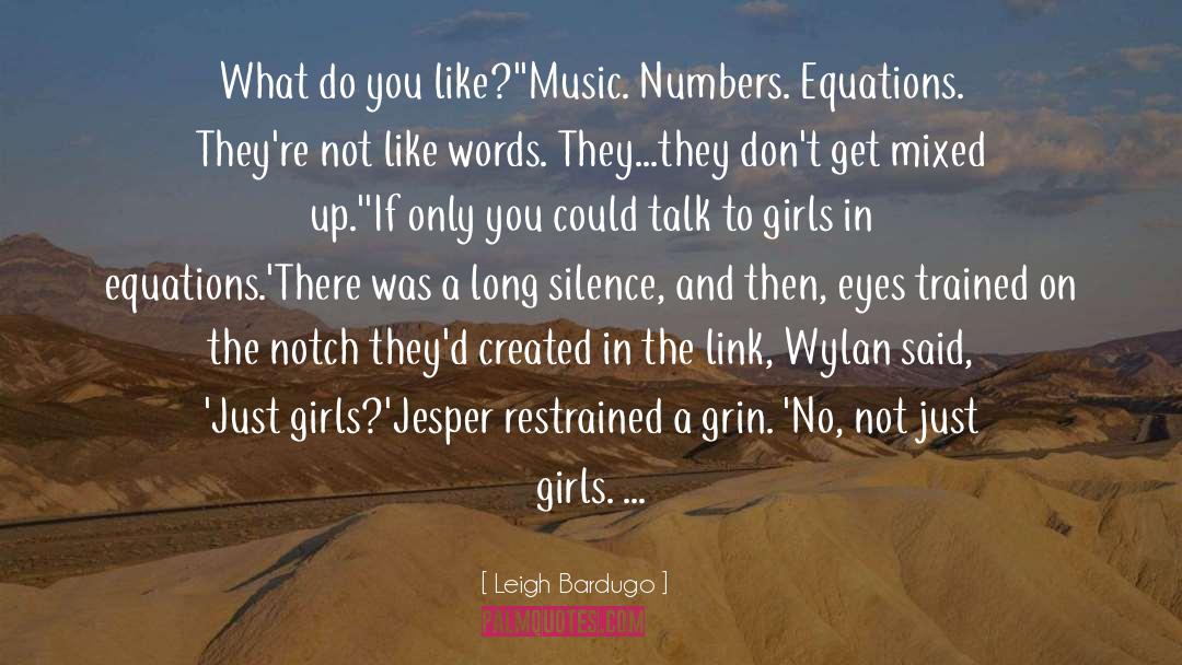 Differential Equations quotes by Leigh Bardugo