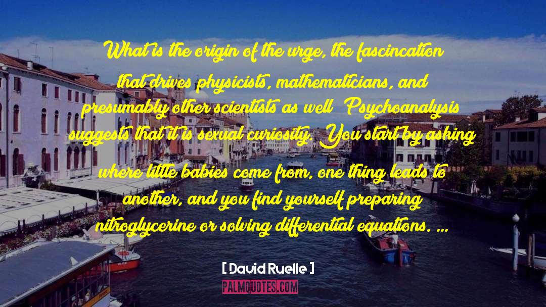 Differential Equations quotes by David Ruelle