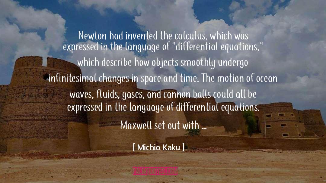 Differential Equations quotes by Michio Kaku