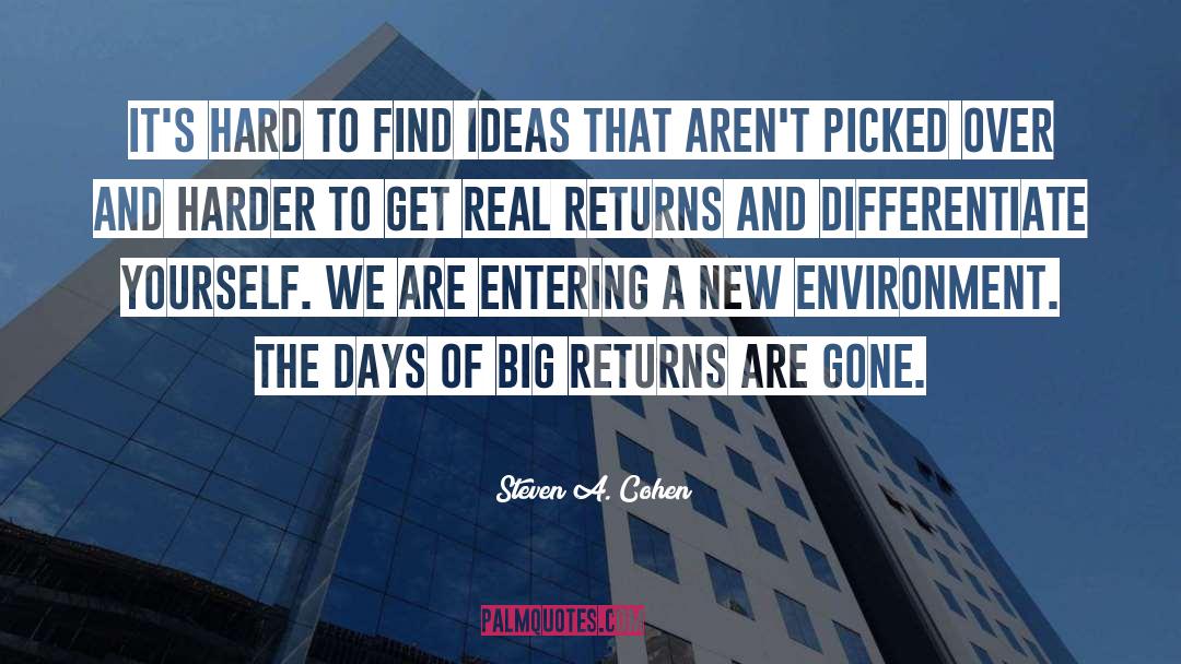 Differentiate quotes by Steven A. Cohen