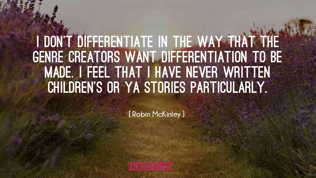 Differentiate quotes by Robin McKinley