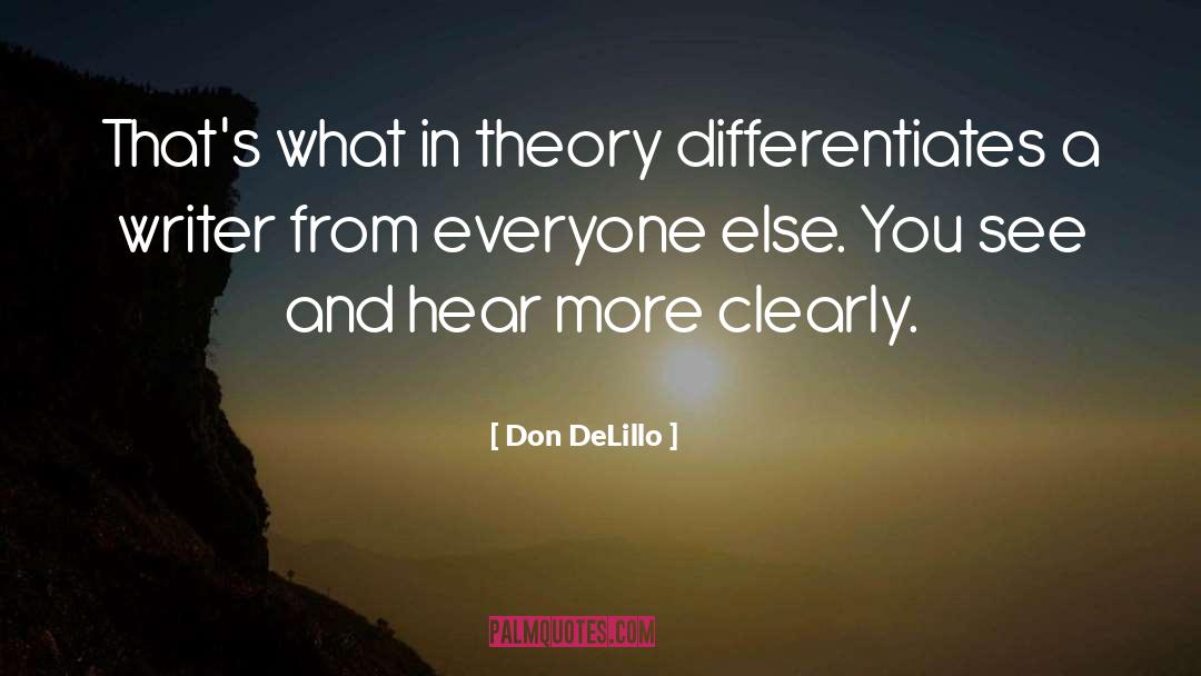 Differentiates quotes by Don DeLillo